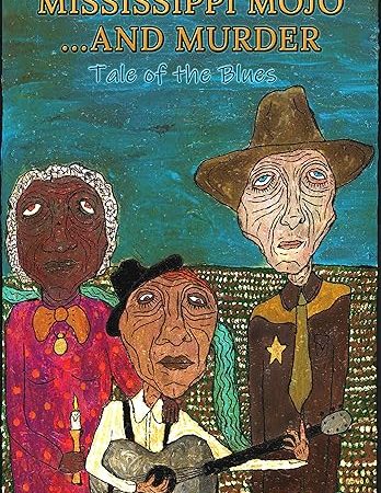 Mississippi Mojo, and Murder: Tale of the Blues (Audiobook)